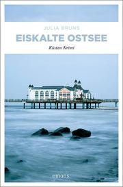 Eiskalte Ostsee Bruns, Julia (Dr.) 9783740806125