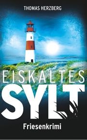 Eiskaltes Sylt Herzberg, Thomas 9783964651150