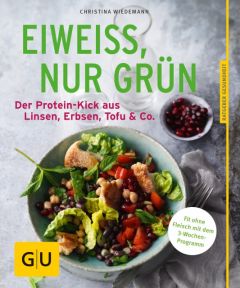 Eiweiß, nur grün Wiedemann, Christina 9783833859359