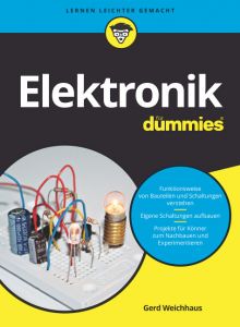Elektronik für Dummies Weichhaus, Gerd 9783527714568
