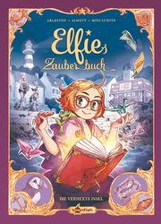 Elfies Zauberbuch 1 Arleston, Christophe/Alwett, Audrey/Schneider, Desirée 9783967927788