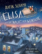 Elisa oder Die Nacht der Wünsche Schami, Rafik/Raidt, Gerda 9783446264410