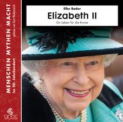 Elizabeth II Bader, Elke 9783959980081