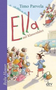 Ella auf Klassenfahrt Parvela, Timo 9783423625272