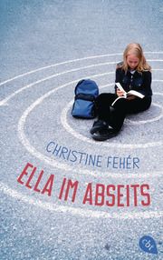 Ella im Abseits Fehér, Christine 9783570313695