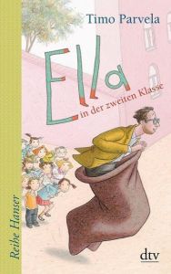 Ella in der zweiten Klasse Parvela, Timo 9783423624817