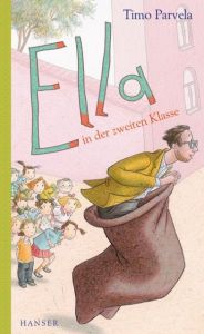 Ella in der zweiten Klasse Parvela, Timo 9783446231108