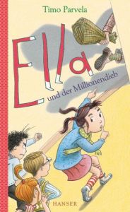 Ella und der Millionendieb Parvela, Timo 9783446245198