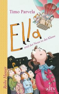 Ella und der Neue in der Klasse Parvela, Timo 9783423626118