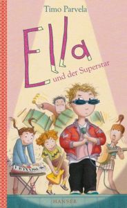 Ella und der Superstar Parvela, Timo 9783446235908