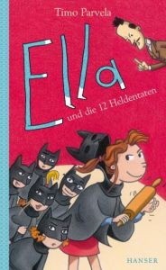 Ella und die 12 Heldentaten Parvela, Timo 9783446250857