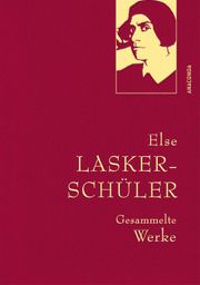 Else Lasker-Schüler, Gesammelte Werke Lasker-Schüler, Else 9783730611609