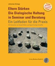Eltern Stärken - Die Dialogische Haltung in Seminar und Beratung Schopp, Johannes 9783847423461