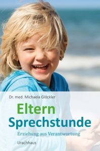 Elternsprechstunde Glöckler, Michaela 9783825179540