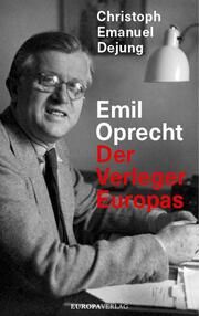Emil Oprecht Dejung, Christoph Emanuel 9783958905979