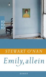 Emily, allein O'Nan, Stewart 9783499256295