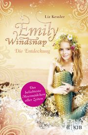 Emily Windsnap - Die Entdeckung Kessler, Liz 9783737343831