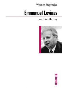 Emmanuel Levinas zur Einführung Stegmaier, Werner 9783885066729