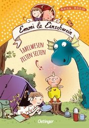 Emmi & Einschwein - Fabelwesen zelten selten Böhm, Anna 9783751202343