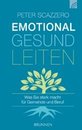 Emotional gesund leiten Scazzero, Peter 9783765509810