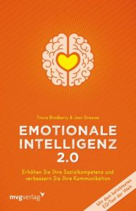 Emotionale Intelligenz 2.0 Bradberry, Travis/Greaves, Jean 9783868826494