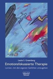 Emotionsfokussierte Therapie Greenberg, Leslie S 9783871590580