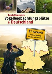 Empfehlenswerte Vogelbeobachtungsplätze in Deutschland Redaktion Der Falke 9783891048672