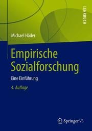 Empirische Sozialforschung Häder, Michael (Prof. em. Dr.) 9783658269852