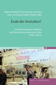 Ende der Anstalten? Wilfried Rudloff/Franz-Werner Kersting/Marc von Miquel u a 9783506708366