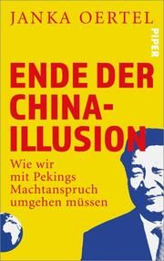 Ende der China-Illusion Oertel, Janka 9783492058155