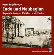 Ende und Neubeginn Engelbrecht, Peter 9783942668873