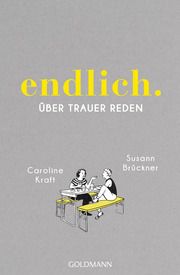 endlich. Brückner, Susann/Kraft, Caroline 9783442316335