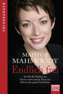 Endlich frei Mahmoody, Mahtob 9783404608928