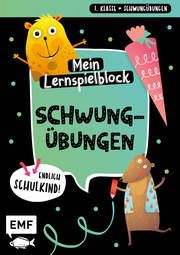 Endlich Schulkind! Mein Lernspielblock - Schwungübungen Sandy Thißen 9783960932826