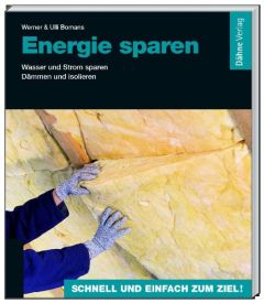 Energie sparen Bomans, Werner/Bomans, Ulli 9783944821054