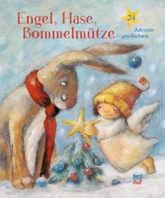 Engel, Hase, Bommelmütze Weninger, Brigitte 9783314104183