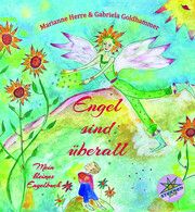Engel sind überall Herre, Marianne/Goldhammer, Gabriela 9783982565538