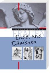 Engel und Dämonen Gabriele Theuer 9783460253124