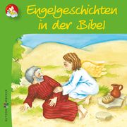 Engelgeschichten in der Bibel  9783766628763