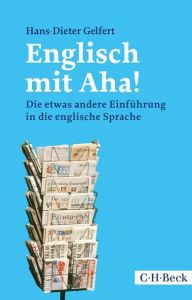 Englisch mit Aha! Gelfert, Hans-Dieter 9783406669149