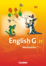 English G 21 - Ausgabe B - Band 2: 6. Schuljahr Neudecker, Wolfgang 9783060311002