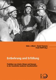 Entbehrung und Erfüllung Gleb J Albert/Daniel Siemens/Frank Wolff 9783801242787