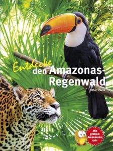 Entdecke den Amazonas-Regenwald Staeck, Lothar 9783866592544