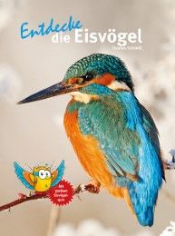 Entdecke die Eisvögel Schmidt, Thomas 9783866593831