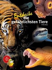 Entdecke die gefährlichsten Tiere Kunz, Kriton 9783866595101