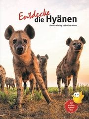 Entdecke die Hyänen Viering, Kerstin/Höner, Oliver (Dr.) 9783866595163