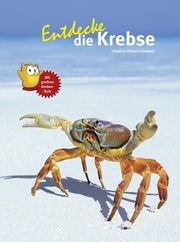 Entdecke die Krebse Coleman, Charles Oliver 9783866594999