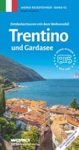 Entdeckertouren mit dem Wohnmobil Trentino Misslbeck, Angela 9783869034270