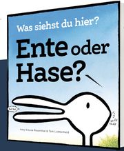 Ente oder Hase? Was siehst du hier? Rosenthal, Amy Krouse 9783961855742