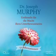 Entfesseln Sie die Macht Ihres Unterbewusstseins Murphy, Joseph 9783956164804